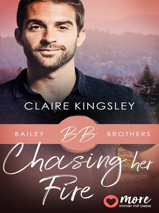 Title details for Chasing her Fire by Claire Kingsley - Available